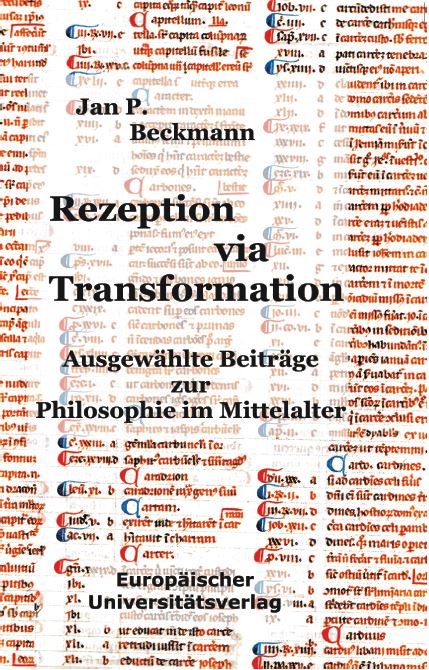 Buchcover: Rezeption via Transformation. Ausgewählte Beiträge zur Philosophie im Mittelalter