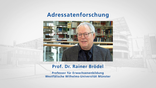 zu: Lehrvideo Adressatenforschung mit Rainer Brödel