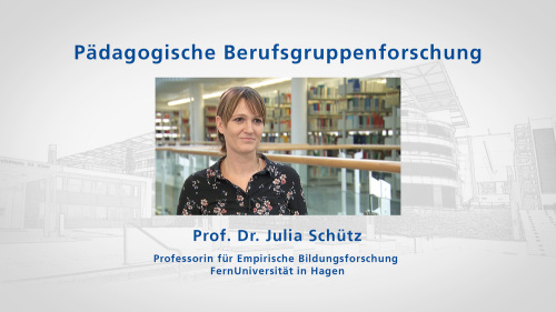 zu: Lehrvideo Pädagogische Berufsgruppenforschung mit Julia Schütz